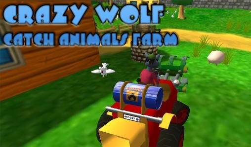 game pic for Crazy wolf: Catch animals farm
